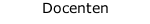 Docenten